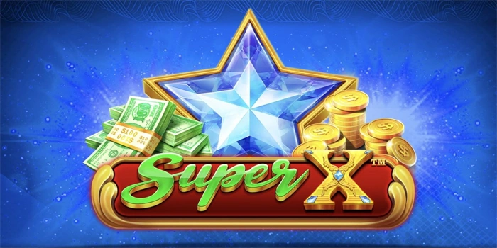 Peluang Gacor Hari Ini Dengan Maxwin Di Slot Super X
