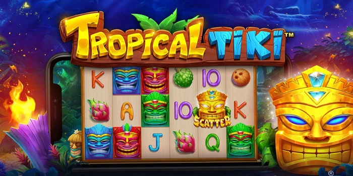 Cara Konsisten Mendapatkan Kemenangan Besar Slot Tropical Tiki